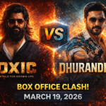 Yash’s Toxic vs Ranveer Singh’s Dhurandhar 2: Biggest Movie Clash of 2026